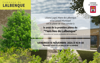 Pose de la première pierre du projet du « Tiers lieu de Lalbenque »