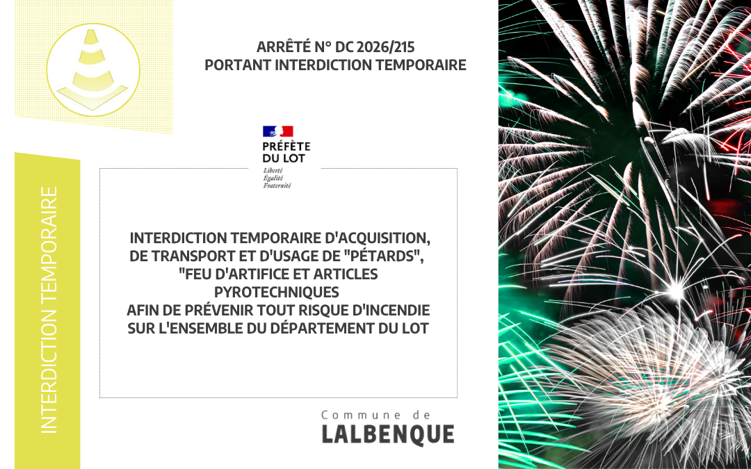 Arrêté temporaire – Interdiction temporaire – articles pyrotechniques