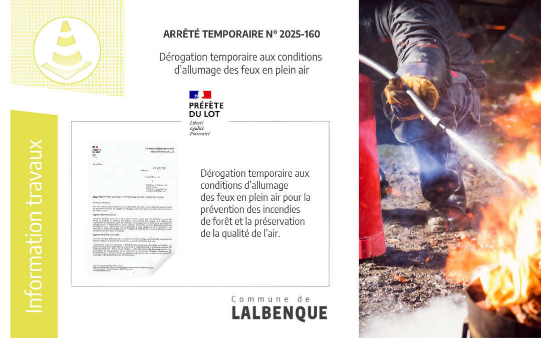 Arrêté temporaire n° 2025-160 – Dérogation temporaire aux conditions  d’allumage des feux en plein air